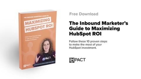 Free Guide: The Inbound Marketer's Guide to Maximizing HubSpot ROI