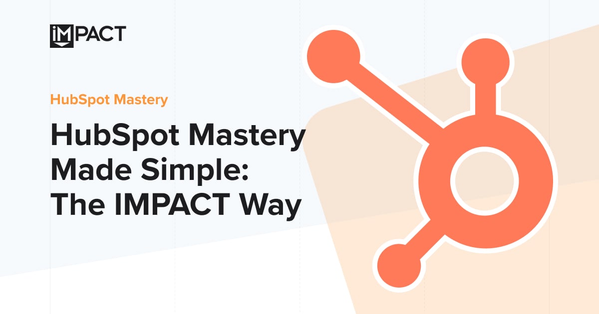 HubSpot Training | IMPACT